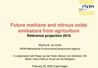 Future methane and nitrous oxide emissions from agriculture Reference projection 2010