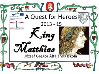 King Matthias