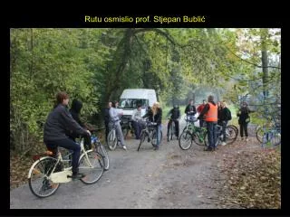 rutu osmislio prof stjepan bubli