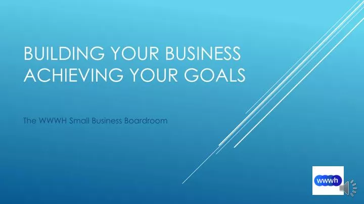 building your business achieving your goals