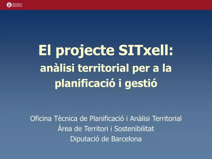 el projecte sitxell an lisi territorial per a la planificaci i gesti