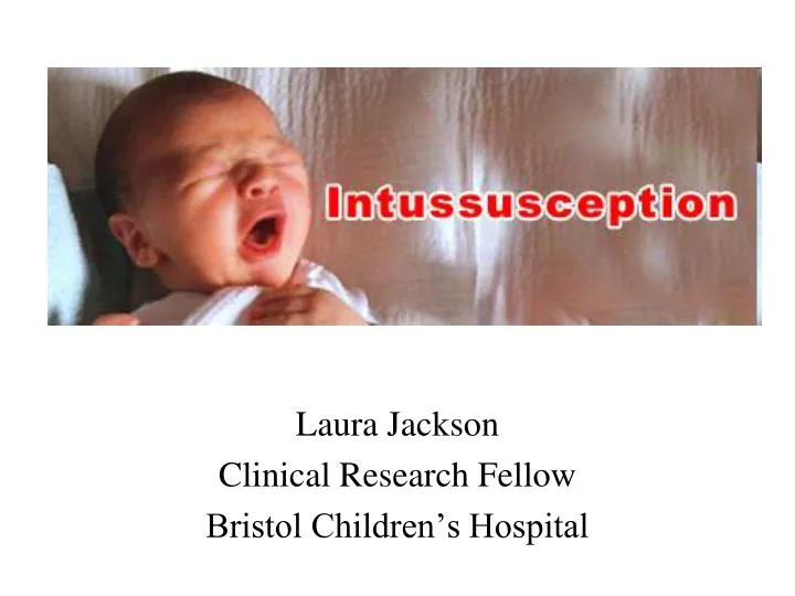 laura jackson clinical research fellow bristol children s hospital