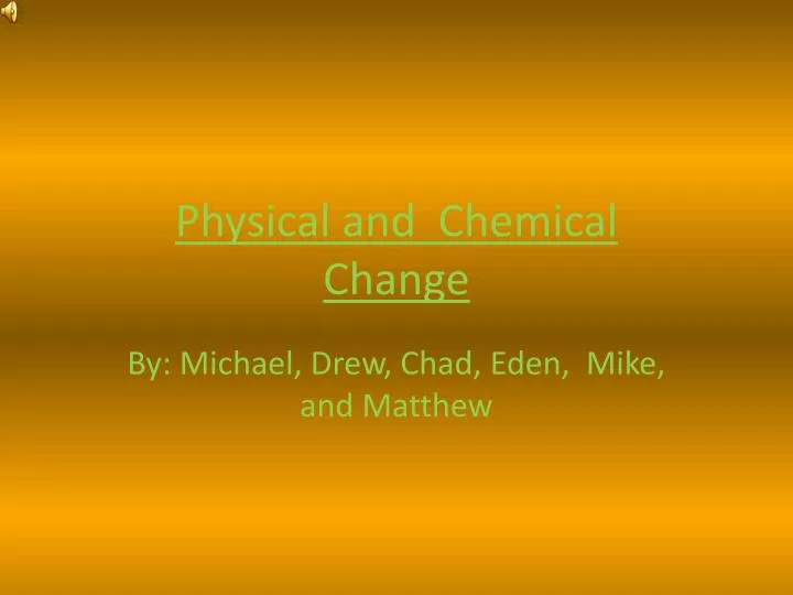 physical and chemical change