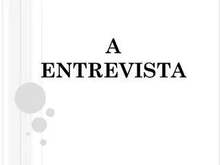a entrevista