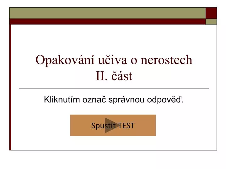 opakov n u iva o nerostech ii st