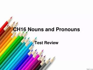CH16 Nouns and Pronouns
