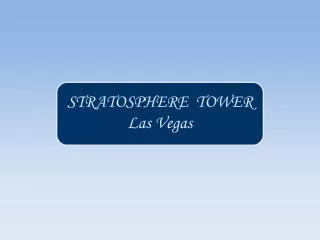 STRATOSPHERE TOWER Las Vegas