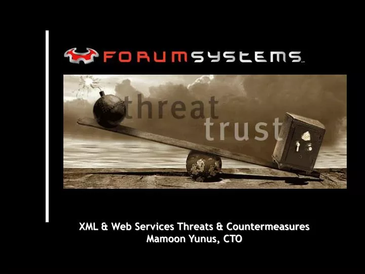 xml web services threats countermeasures mamoon yunus cto