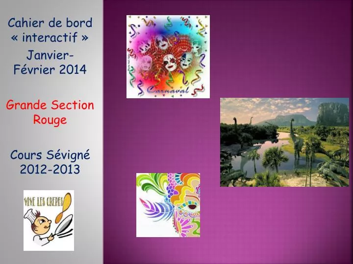 cahier de bord interactif janvier f vrier 2014 grande section rouge cours s vign 2012 2013