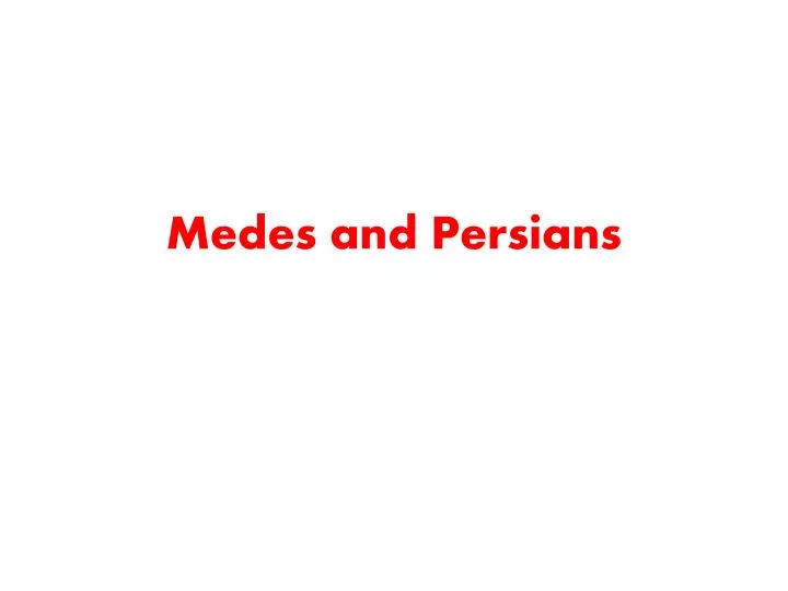 medes and persians