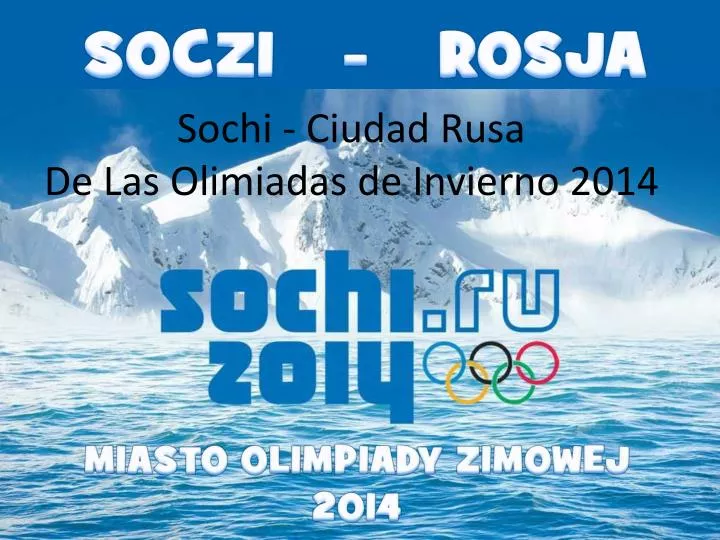 sochi ciudad rusa de las olimiadas de invierno 2014