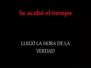 se acab el tiempo