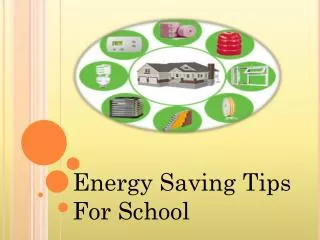 Energy Saving Tips For School