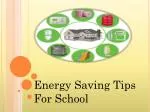 Energy Saving Tips For School - slide 1