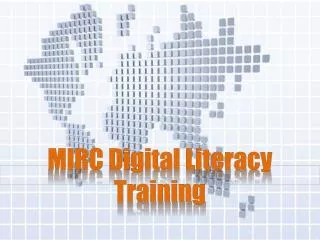 MIRC Digital Literacy Training