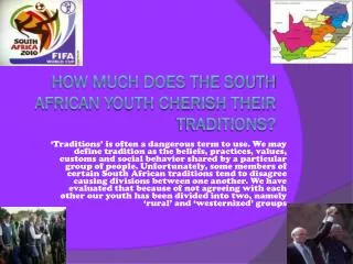 How much does the South African youth cherish their traditions?