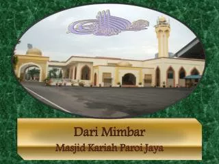 Dari Mimbar Masjid Kariah Paroi Jaya