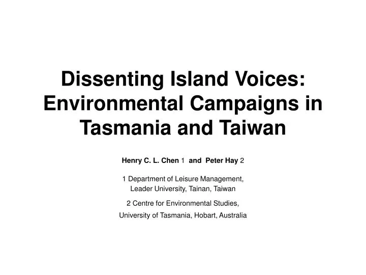 dissenting island voices environmental campaigns in tasmania and taiwan