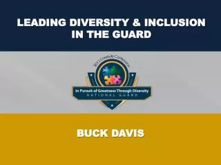 LEADING DIVERSITY &amp; INCLUSION IN THE GUARD