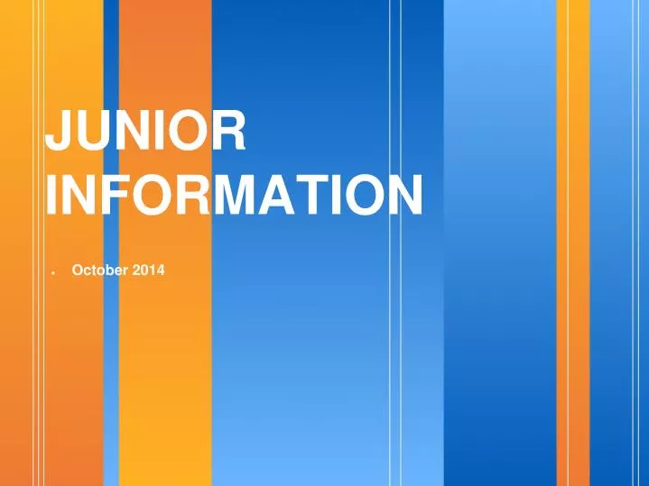 junior information