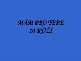 m m pro tebe 10 r
