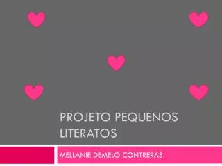projeto pequenos literatos