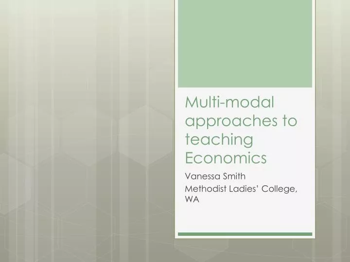 multi modal approaches to teaching economics