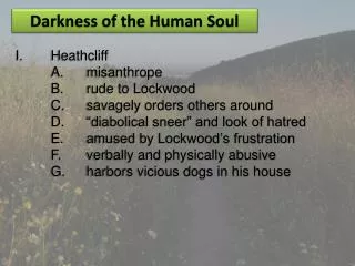 Darkness of the Human Soul