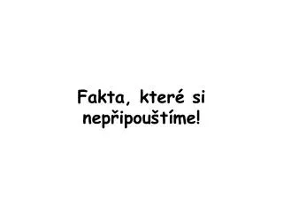 fa kta kter si nep ipou t me