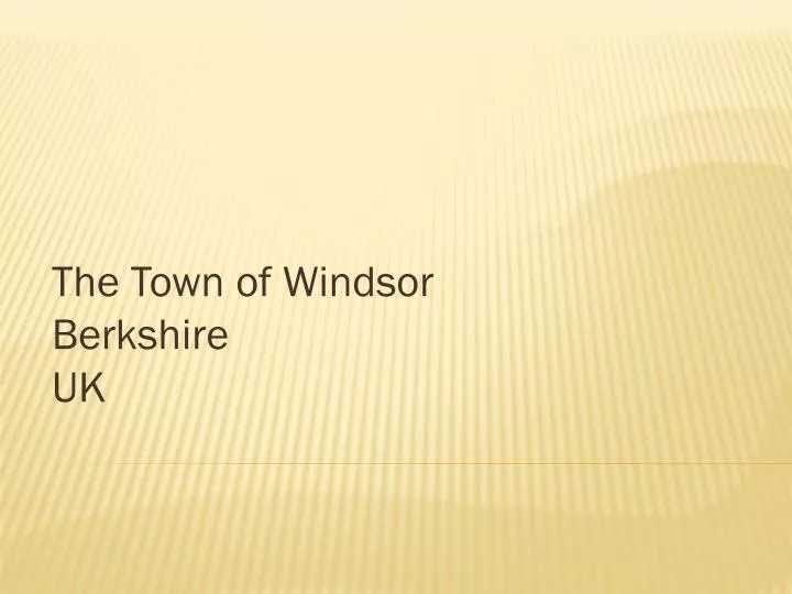 the town of windsor berkshire uk