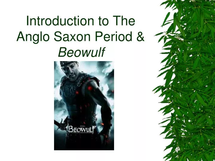 introduction to the anglo saxon period beowulf