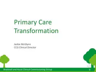 Primary Care Transformation
