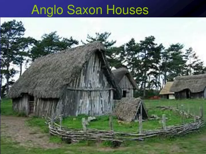 anglo saxon houses