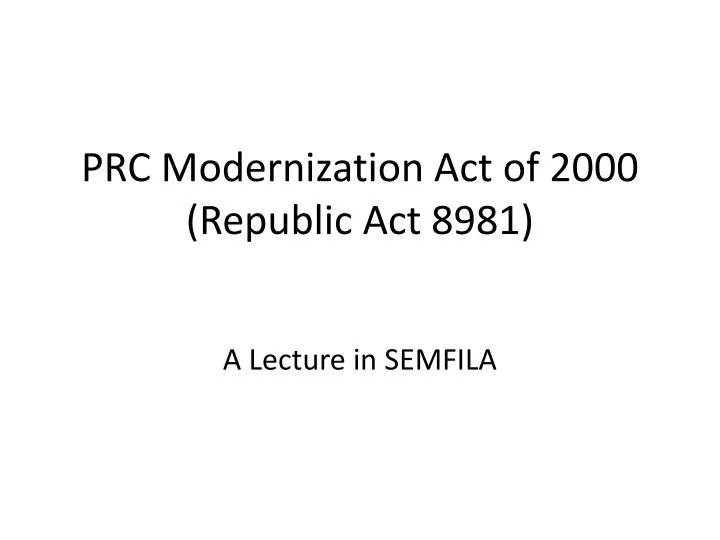prc modernization act of 2000 republic act 8981