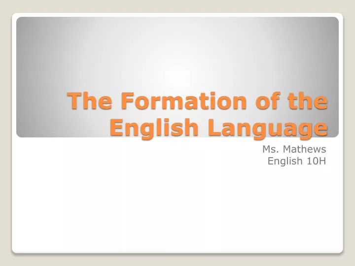the formation of the english language