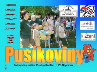 Fotonoviny oddílu Pusík a Knoflíci z PS Nepomuk