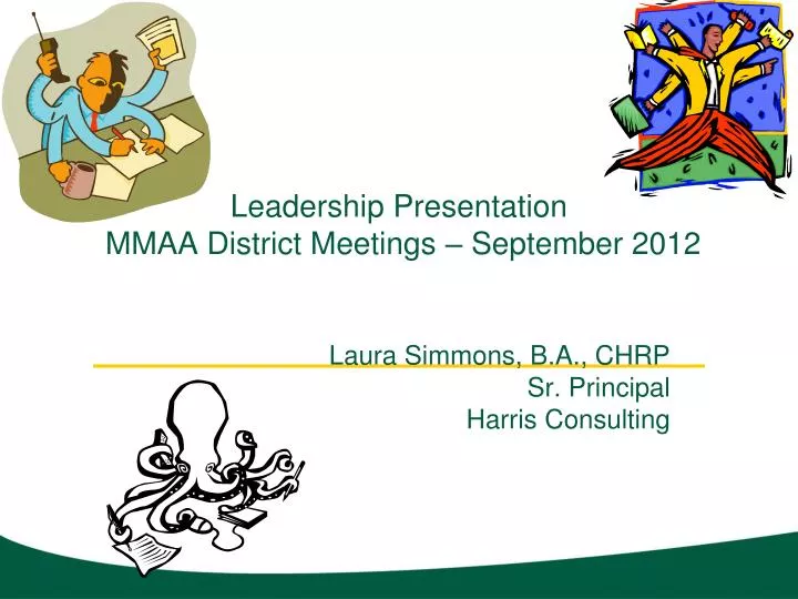leadership presentation mmaa district meetings september 2012