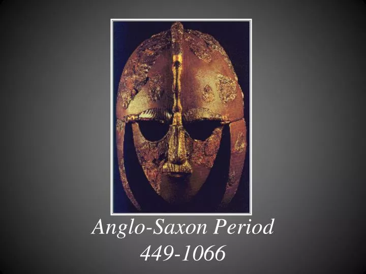anglo saxon period 449 1066