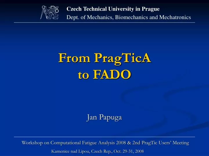 from pragtica to fado