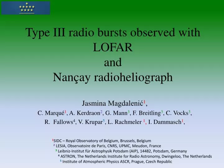 type iii radio bursts observed with lofar and nan ay radioheliograph
