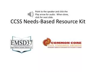 CCSS Needs-Based Resource Kit