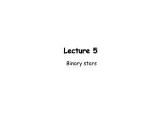 Lecture 5