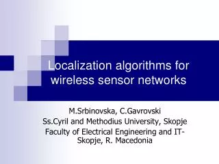 Localization algorithms for wireless sensor networks