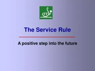 The Service Rule
