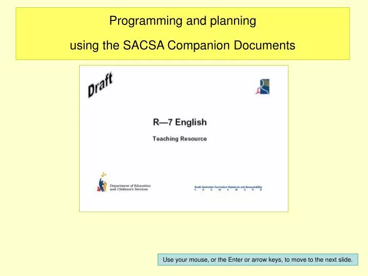 programming and planning using the sacsa companion documents