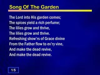 Song Of The Garden