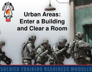 Urban Areas: Enter a Building and Clear a Room