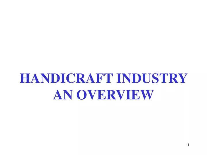 handicraft industry an overview