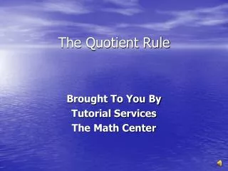 The Quotient Rule