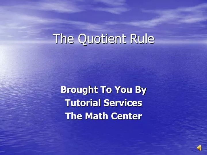the quotient rule